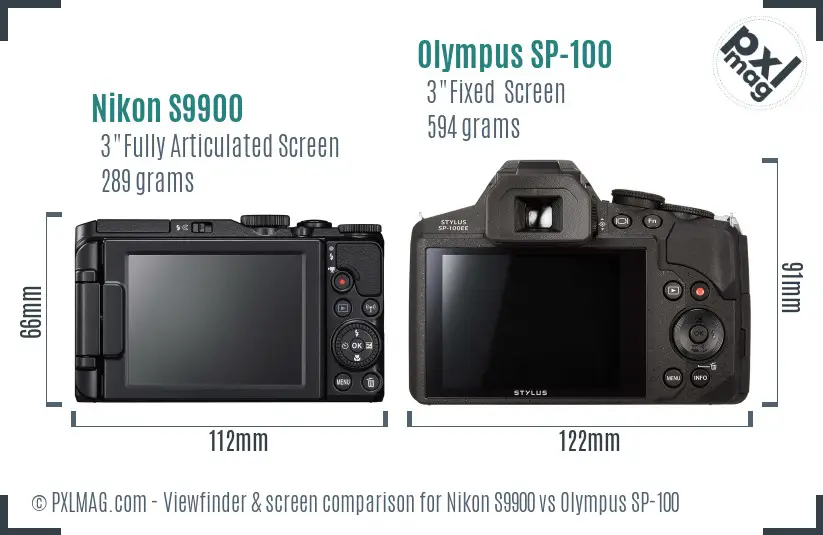 Nikon S9900 vs Olympus SP-100 Screen and Viewfinder comparison