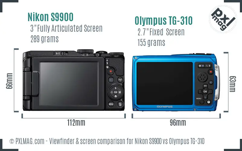 Nikon S9900 vs Olympus TG-310 Screen and Viewfinder comparison Nikon S9900 vs Olympus TG-310 Screen and Viewfinder comparison