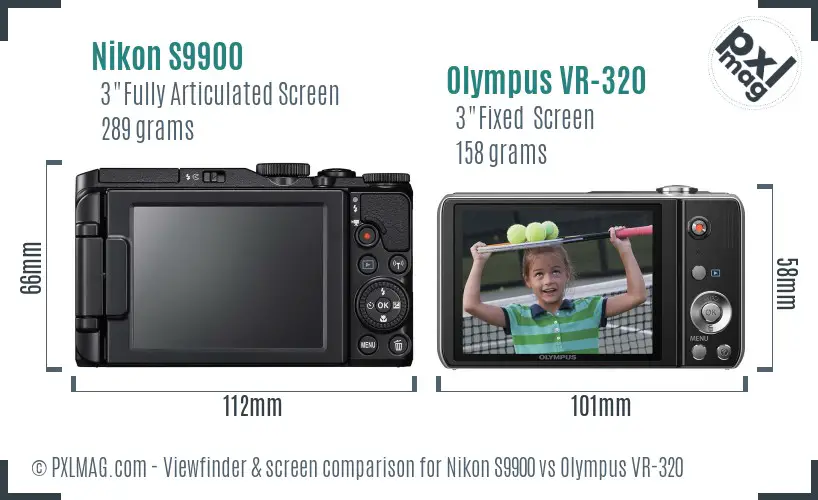 Nikon S9900 vs Olympus VR-320 Screen and Viewfinder comparison