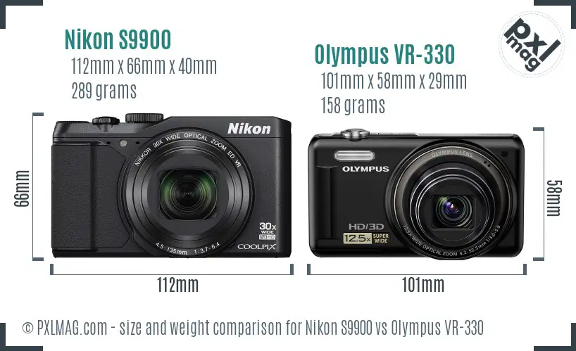 Nikon S9900 vs Olympus VR-330 size comparison Nikon S9900 vs Olympus VR-330 size comparison