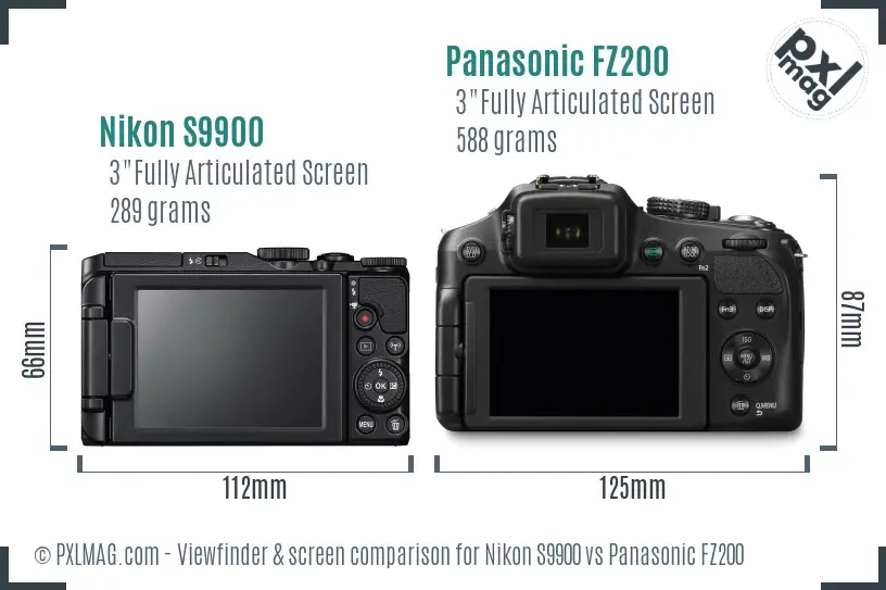 Nikon S9900 vs Panasonic FZ200 Screen and Viewfinder comparison