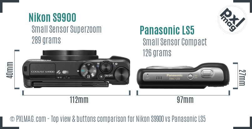 Nikon S9900 vs Panasonic LS5 top view buttons comparison