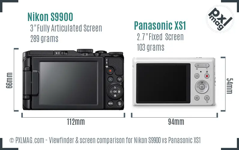 Nikon S9900 vs Panasonic XS1 Screen and Viewfinder comparison Nikon S9900 vs Panasonic XS1 Screen and Viewfinder comparison