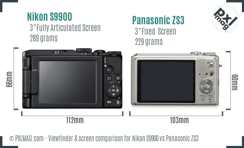 Nikon S9900 vs Panasonic ZS3 Screen and Viewfinder comparison