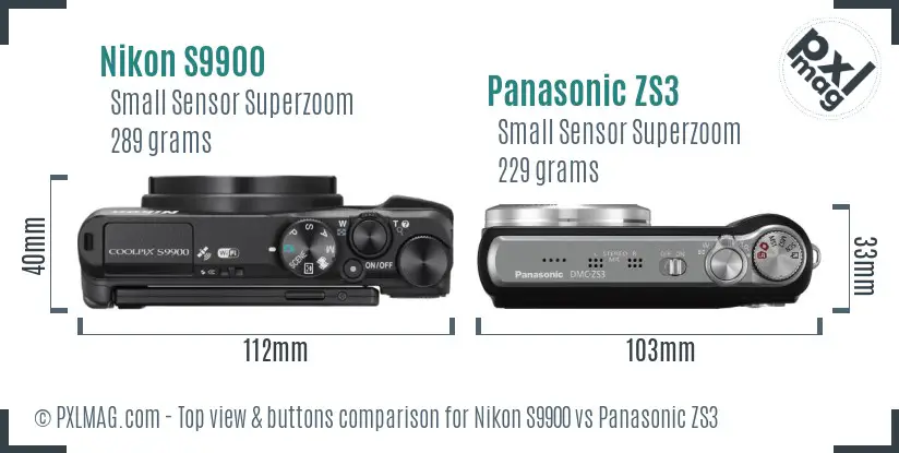 Nikon S9900 vs Panasonic ZS3 top view buttons comparison