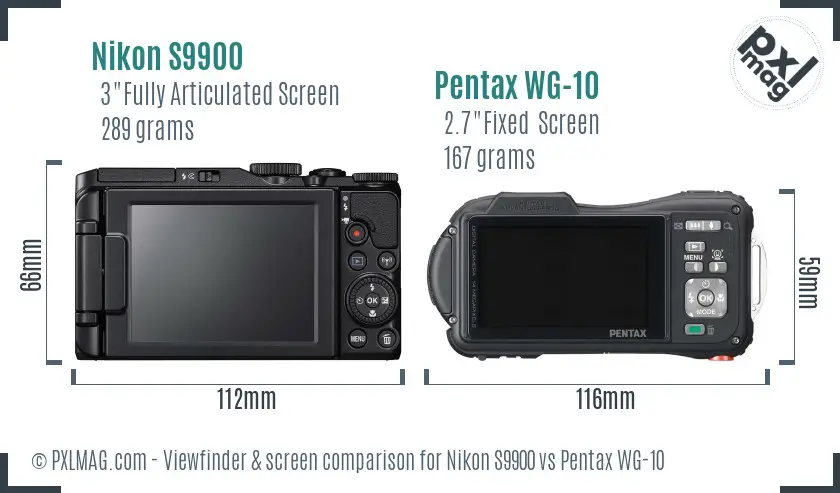Nikon S9900 vs Pentax WG-10 Screen and Viewfinder comparison