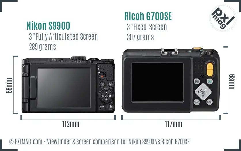 Nikon S9900 vs Ricoh G700SE Screen and Viewfinder comparison