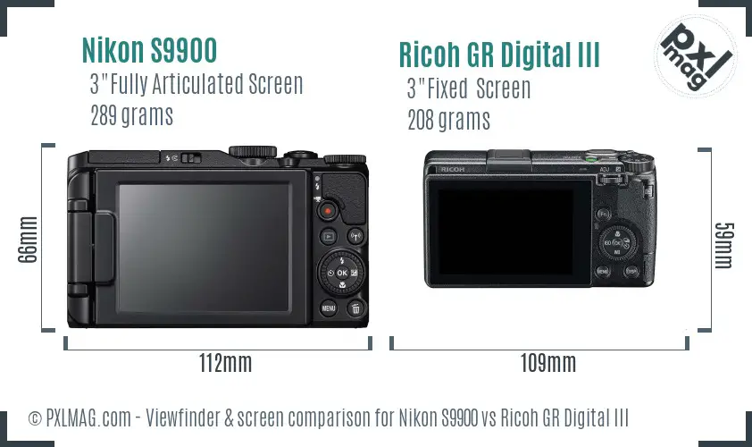 Nikon S9900 vs Ricoh GR Digital III Screen and Viewfinder comparison