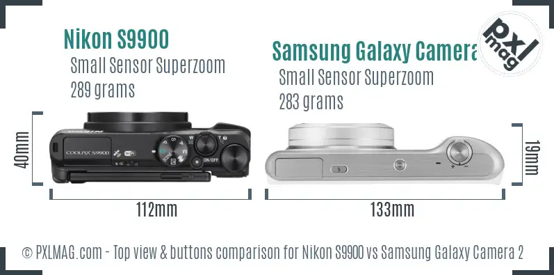 Nikon S9900 vs Samsung Galaxy Camera 2 top view buttons comparison