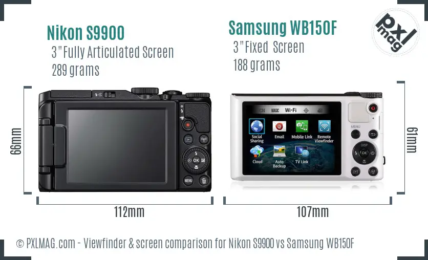 Nikon S9900 vs Samsung WB150F Screen and Viewfinder comparison