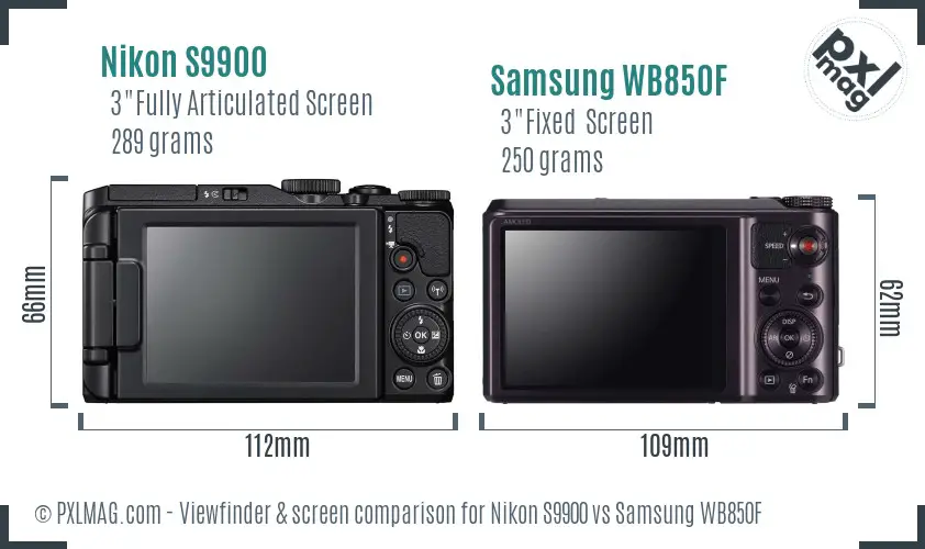 Nikon S9900 vs Samsung WB850F Screen and Viewfinder comparison