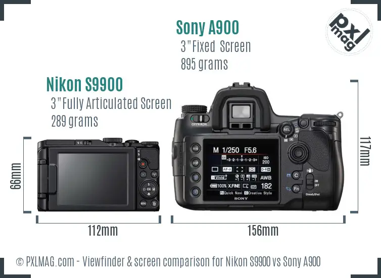 Nikon S9900 vs Sony A900 Screen and Viewfinder comparison