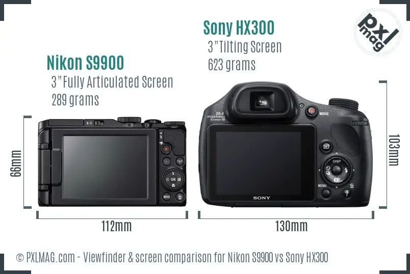 Nikon S9900 vs Sony HX300 Screen and Viewfinder comparison