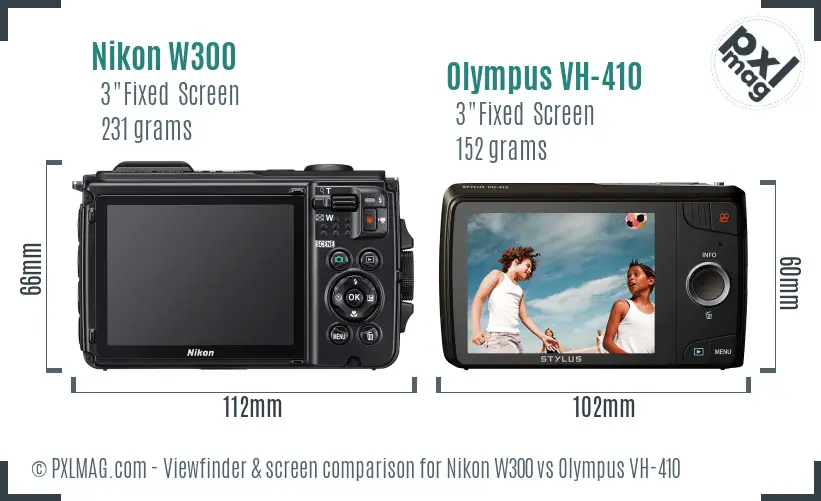Nikon W300 vs Olympus VH-410 Screen and Viewfinder comparison Nikon W300 vs Olympus VH-410 Screen and Viewfinder comparison
