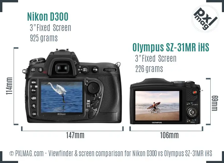 Nikon D300 vs Olympus SZ-31MR iHS Screen and Viewfinder comparison
