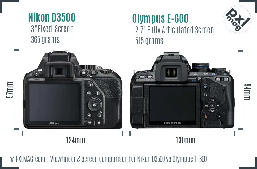 Nikon D3500 vs Olympus E-600 Screen and Viewfinder comparison