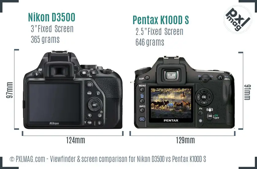 Nikon D3500 vs Pentax K100D S Screen and Viewfinder comparison
