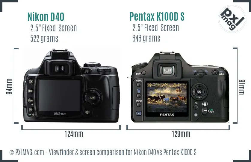 Nikon D40 vs Pentax K100D S Screen and Viewfinder comparison