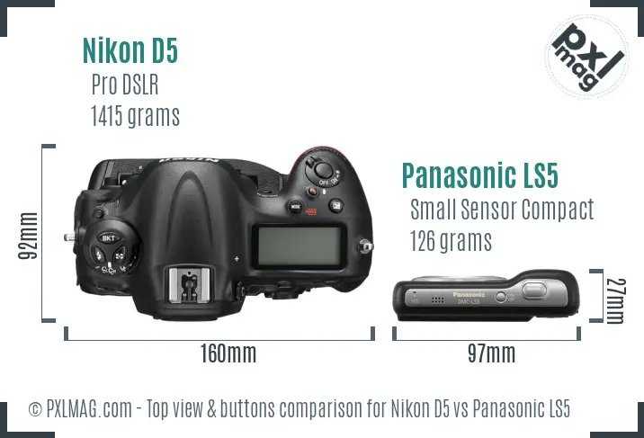 Nikon D5 vs Panasonic LS5 top view buttons comparison