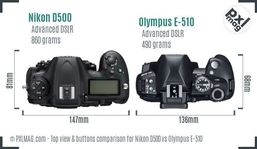 Nikon D500 vs Olympus E-510 top view buttons comparison