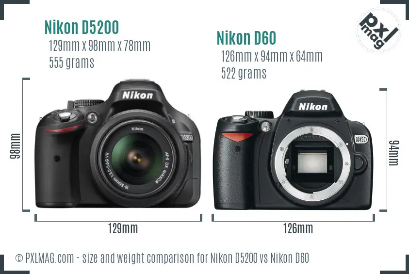Nikon D5200 vs Nikon D60 size comparison