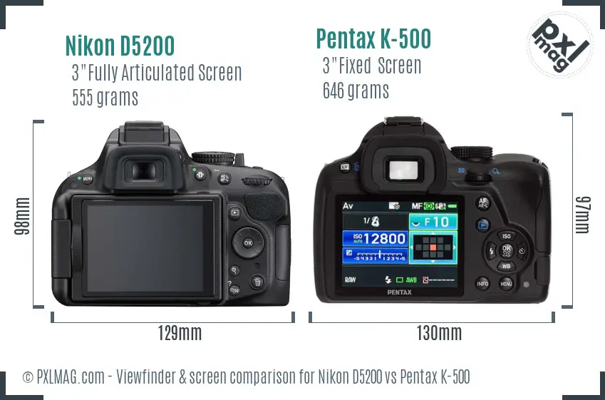 Nikon D5200 vs Pentax K-500 Screen and Viewfinder comparison
