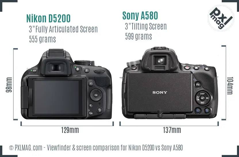 Nikon D5200 vs Sony A580 Screen and Viewfinder comparison Nikon D5200 vs Sony A580 Screen and Viewfinder comparison