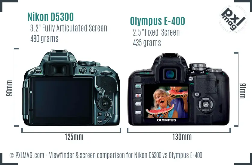 Nikon D5300 vs Olympus E-400 Screen and Viewfinder comparison