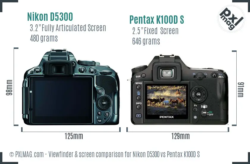 Nikon D5300 vs Pentax K100D S Screen and Viewfinder comparison