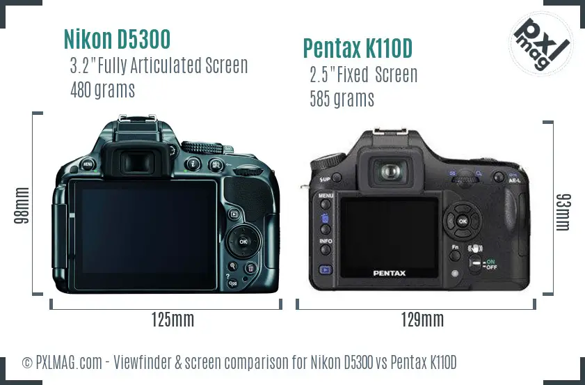 Nikon D5300 vs Pentax K110D Screen and Viewfinder comparison