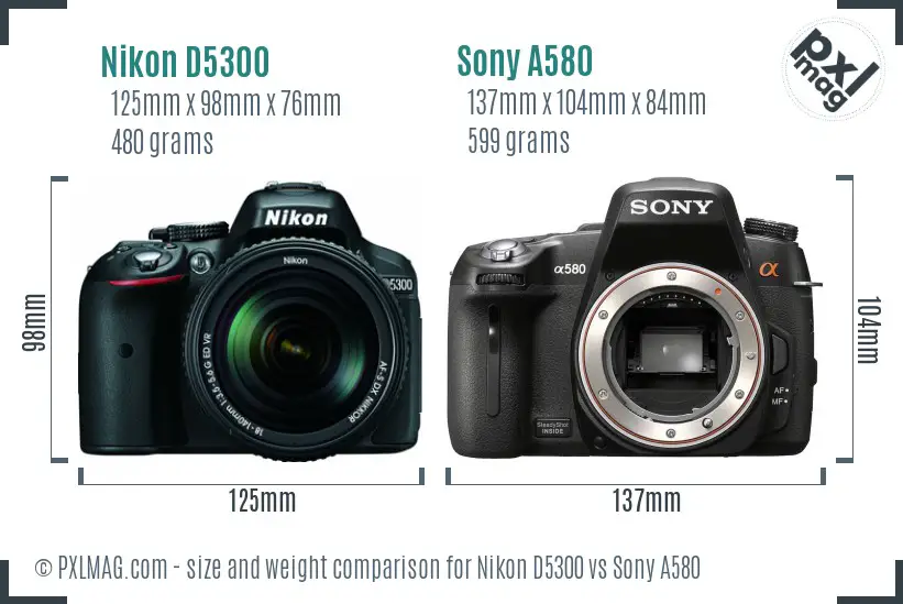 Nikon D5300 vs Sony A580 size comparison