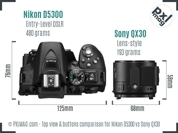 Nikon D5300 vs Sony QX30 top view buttons comparison