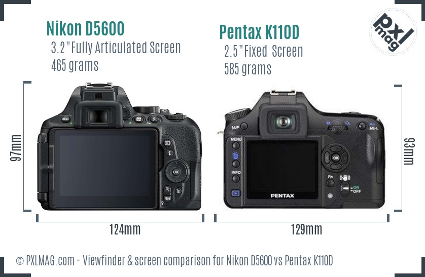 Nikon D5600 vs Pentax K110D Screen and Viewfinder comparison