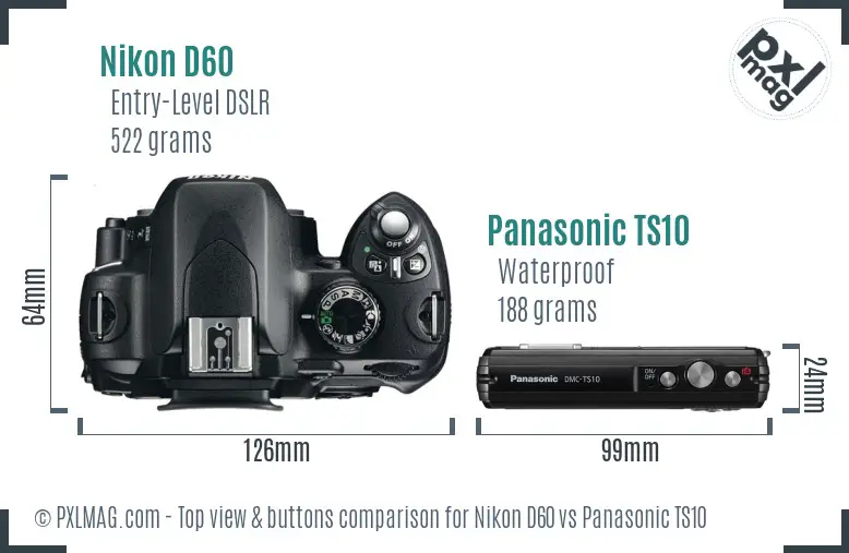 Nikon D60 vs Panasonic TS10 top view buttons comparison