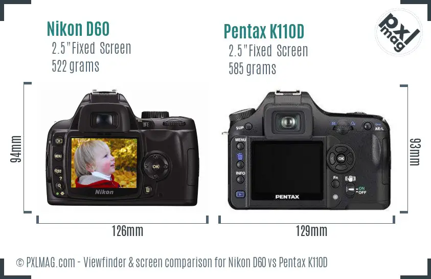Nikon D60 vs Pentax K110D Screen and Viewfinder comparison