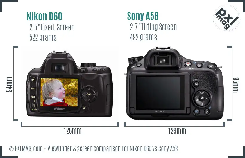 Nikon D60 vs Sony A58 Screen and Viewfinder comparison