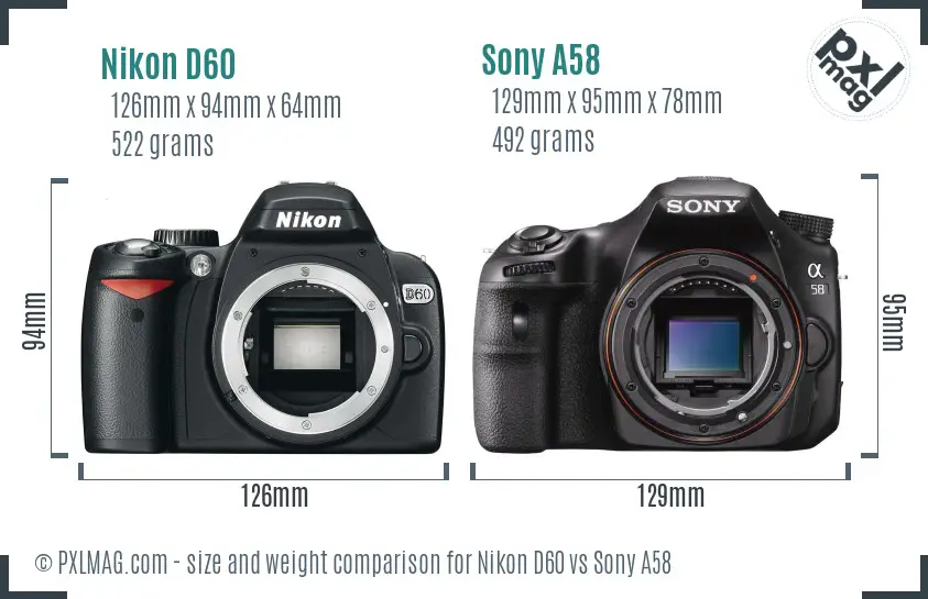 Nikon D60 vs Sony A58 size comparison