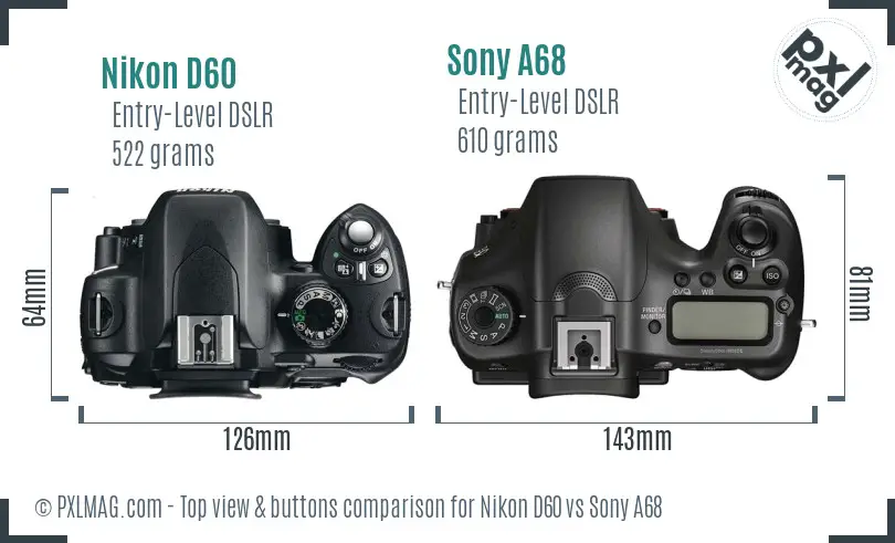Nikon D60 vs Sony A68 top view buttons comparison