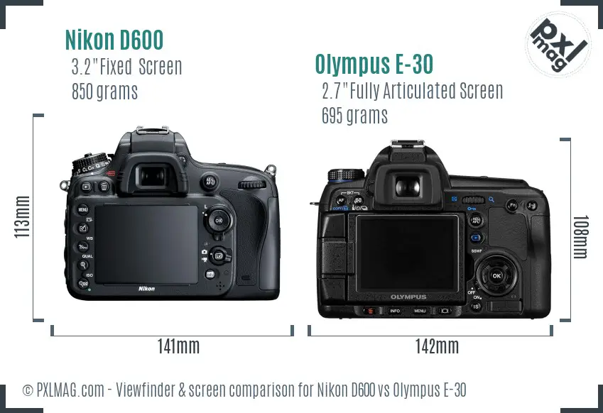 Nikon D600 vs Olympus E-30 Screen and Viewfinder comparison