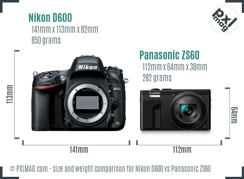 Nikon D600 vs Panasonic ZS60 size comparison
