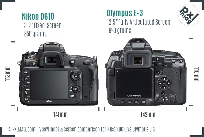 Nikon D610 vs Olympus E-3 Screen and Viewfinder comparison