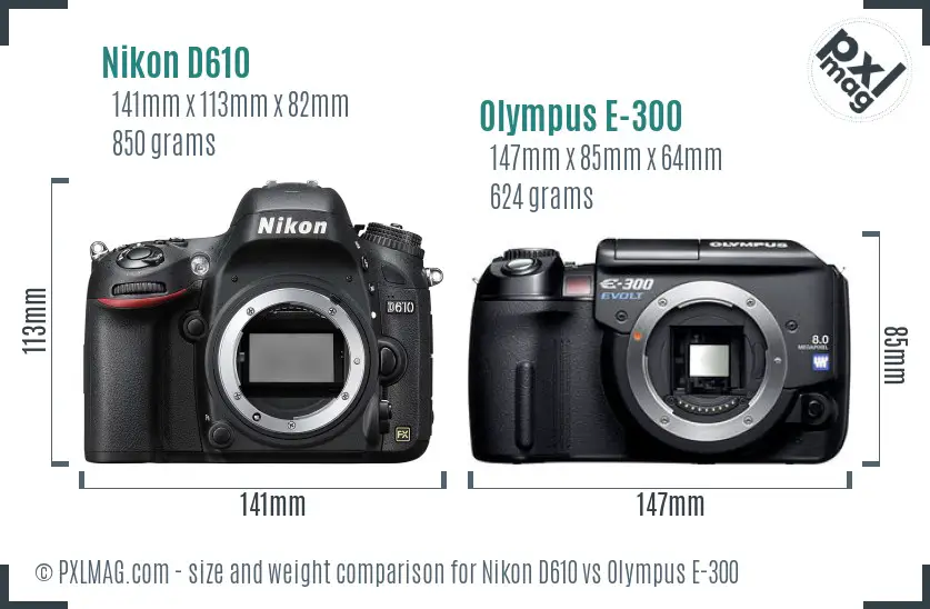 Nikon D610 vs Olympus E-300 size comparison