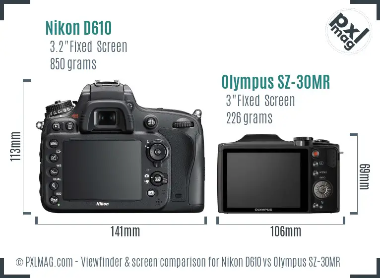 Nikon D610 vs Olympus SZ-30MR Screen and Viewfinder comparison