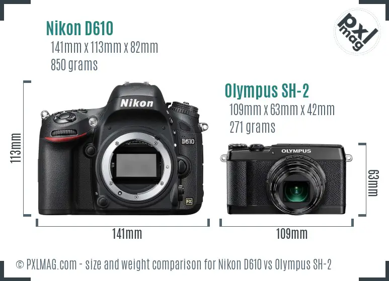 Nikon D610 vs Olympus SH-2 size comparison