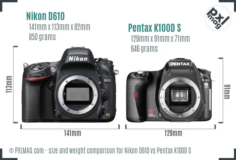 Nikon D610 vs Pentax K100D S size comparison