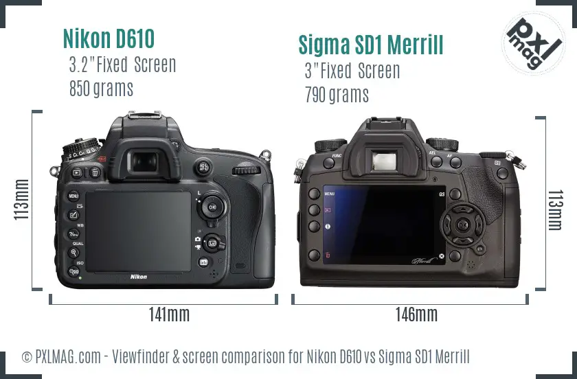 Nikon D610 vs Sigma SD1 Merrill Screen and Viewfinder comparison