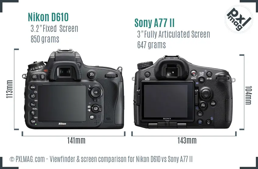 Nikon D610 vs Sony A77 II Screen and Viewfinder comparison