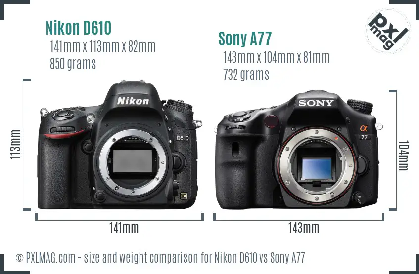 Nikon D610 vs Sony A77 size comparison