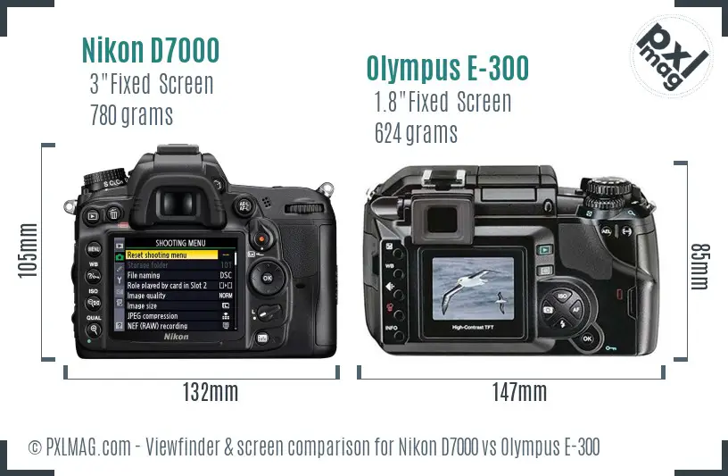 Nikon D7000 vs Olympus E-300 Screen and Viewfinder comparison