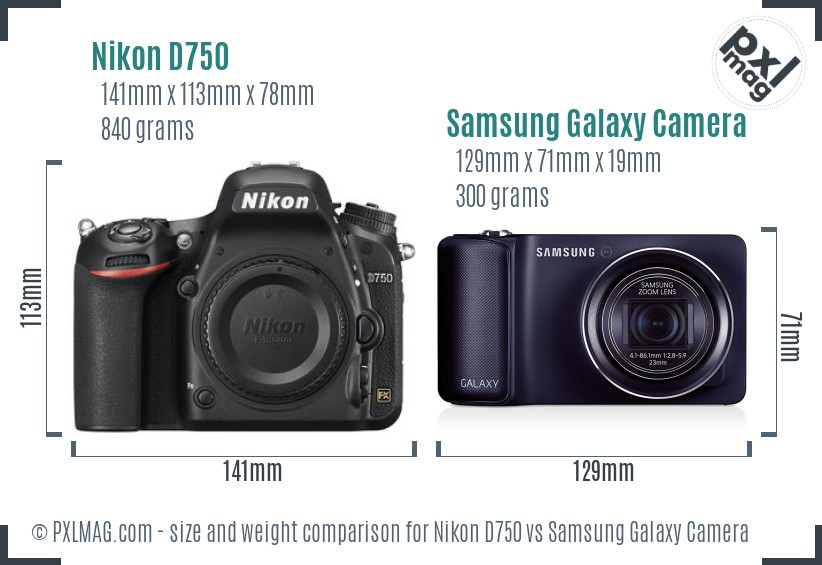 Nikon D750 vs Samsung Galaxy Camera size comparison Nikon D750 vs Samsung Galaxy Camera size comparison
